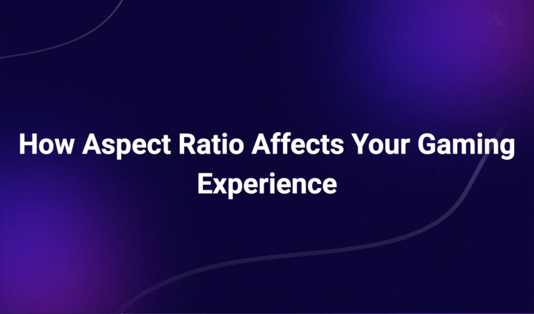 How Aspect Ratio Affects Your Gaming Experience